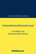 Gehrig / Stolz |  Unternehmensfinanzierung I | Buch |  Sack Fachmedien