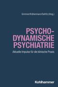 Grimmer / Krähenmann / Seifritz |  Psychodynamische Psychiatrie | Buch |  Sack Fachmedien