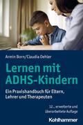 Born / Oehler |  Lernen mit ADHS-Kindern | Buch |  Sack Fachmedien