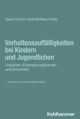 Fröhlich-Gildhoff / Hoffer | Verhaltensauffälligkeiten bei Kindern und Jugendlichen | E-Book | www.sack.de