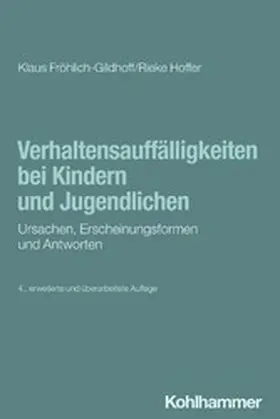 Fröhlich-Gildhoff / Hoffer |  Verhaltensauffälligkeiten bei Kindern und Jugendlichen | eBook | Sack Fachmedien