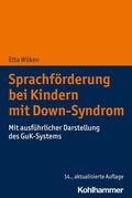 Wilken |  Sprachförderung bei Kindern mit Down-Syndrom | eBook | Sack Fachmedien