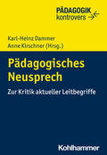 Kirschner / Dammer / Ahrbeck |  Pädagogisches Neusprech | Buch |  Sack Fachmedien