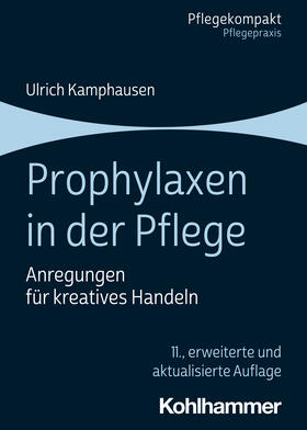 Kamphausen |  Prophylaxen in der Pflege | Buch |  Sack Fachmedien