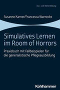Karner / Warnecke / Bathon |  Simulatives Lernen im Room of Horrors | Buch |  Sack Fachmedien