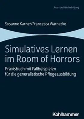 Karner / Warnecke |  Simulatives Lernen im Room of Horrors | eBook | Sack Fachmedien