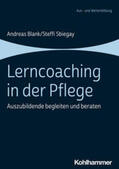 Blank / Sbiegay |  Lerncoaching in der Pflege | eBook | Sack Fachmedien