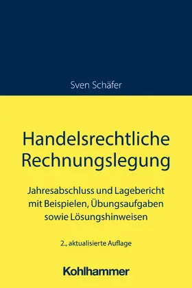 Schäfer |  Handelsrechtliche Rechnungslegung | Buch |  Sack Fachmedien