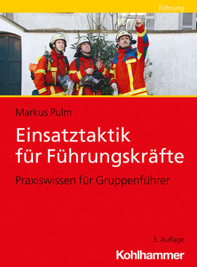 Pulm | Einsatztaktik für Führungskräfte | Buch | 978-3-17-042946-8 | sack.de