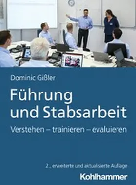 Gißler |  Führung und Stabsarbeit | eBook | Sack Fachmedien