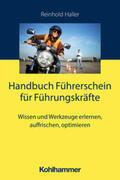 Haller |  Handbuch Führerschein für Führungskräfte | eBook | Sack Fachmedien