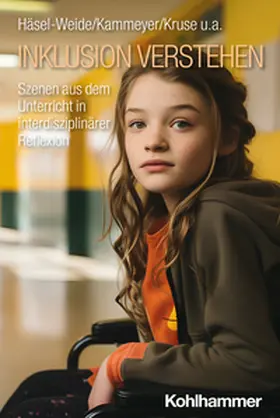 Häsel-Weide / Kammeyer / Kruse | Inklusion verstehen | E-Book | sack.de