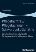 Büter |  Pflegefachfrau/Pflegefachmann - Schwerpunkt Geriatrie | Buch |  Sack Fachmedien