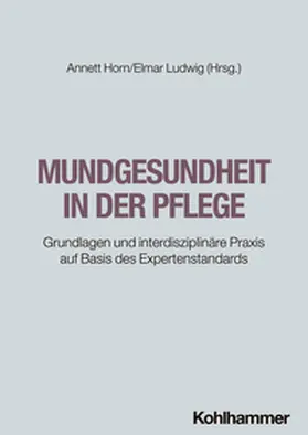 Horn / Ludwig |  Mundgesundheit in der Pflege | eBook | Sack Fachmedien