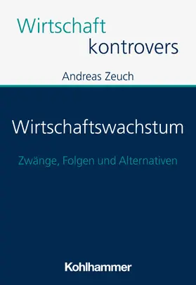 Zeuch |  Wirtschaftswachstum | Buch |  Sack Fachmedien