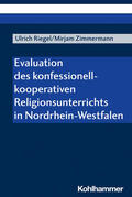 Riegel / Zimmermann |  Riegel, U: Evaluation des konf.-koop.Religionsunterrichts | Buch |  Sack Fachmedien