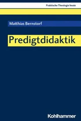 Bernstorf / Altmeyer / Bauer |  Predigtdidaktik | eBook | Sack Fachmedien