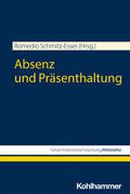 Schmitz-Esser |  Absenz und Präsenthaltung | Buch |  Sack Fachmedien