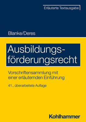 Deres / Blanke | Ausbildungsförderungsrecht | Buch | 978-3-17-043190-4 | sack.de
