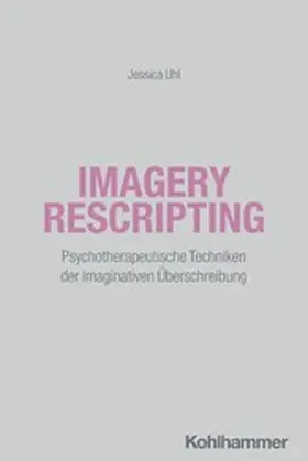 Uhl | Imagery Rescripting | E-Book | www.sack.de