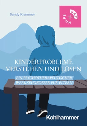 Krammer | Kinderprobleme verstehen und lösen | Buch | 978-3-17-043214-7 | sack.de