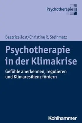 Steinmetz / Jost | Psychotherapie in der Klimakrise | E-Book | www.sack.de