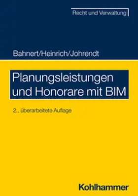 Bahnert / Heinrich / Johrendt | Planungsleistungen und Honorare mit BIM | E-Book | sack.de