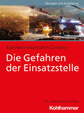 Knorr / Cimolino |  Die Gefahren der Einsatzstelle | Buch |  Sack Fachmedien