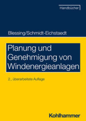 Blessing / Schmidt-Eichstaedt |  Planung und Genehmigung von Windenergieanlagen | Buch |  Sack Fachmedien