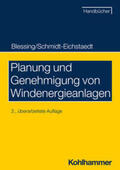 Blessing / Schmidt-Eichstaedt |  Planung und Genehmigung von Windenergieanlagen | eBook | Sack Fachmedien