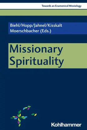 Biehl / Hopp / Jahnel |  Missionary Spirituality | Buch |  Sack Fachmedien