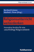 Grümme / Pirner / Burrichter |  Religionsunterricht weiterdenken | eBook | Sack Fachmedien