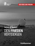 von Schubert |  Von Krieg und Frieden | Buch |  Sack Fachmedien