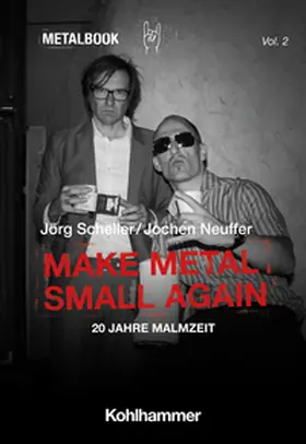 Scheller / Neuffer / Efthymiou | Make Metal Small Again | E-Book | www.sack.de