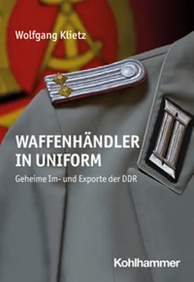 Klietz | Waffenhändler in Uniform | E-Book | sack.de