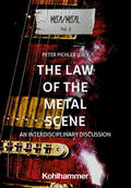 Pichler |  The Law of the Heavy Metal Scene | Buch |  Sack Fachmedien