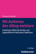 Girsberger |  Mit Autismus den Alltag meistern | eBook | Sack Fachmedien