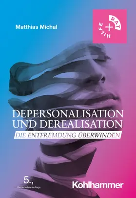 Michal | Depersonalisation und Derealisation | Buch | 978-3-17-043571-1 | sack.de