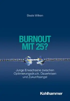 Wilken | Burnout mit 25? | E-Book | www.sack.de