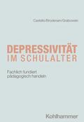 Castello / Brodersen / Grabowski |  Depressivität im Schulalter | Buch |  Sack Fachmedien