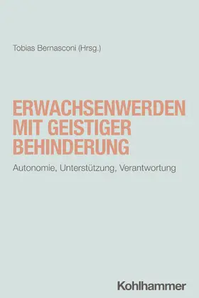 Bernasconi |  Erwachsenwerden mit geistiger Behinderung | Buch |  Sack Fachmedien