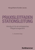 Mengel / Martin / Schäfer |  Praxisleitfaden Stationsleitung | Buch |  Sack Fachmedien