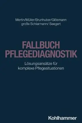 Mertin / Müller / Brunhuber | Fallbuch Pflegediagnostik | E-Book | www.sack.de