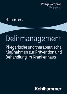 Lexa | Delirmanagement | Buch | 978-3-17-043675-6 | sack.de