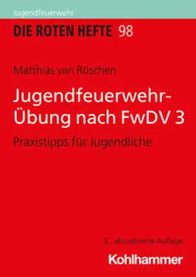 van Rüschen | Jugendfeuerwehr-Übung nach FwDV 3 | Buch | 978-3-17-043704-3 | sack.de