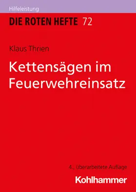 Thrien |  Kettensägen im Feuerwehreinsatz | Buch |  Sack Fachmedien