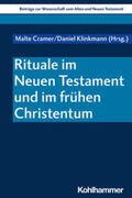 Cramer / Klinkmann / Dietrich |  Rituale im Neuen Testament und im frühen Christentum | Buch |  Sack Fachmedien