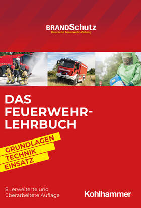 Savinsky / Beneke / Blasczyk |  Das Feuerwehr-Lehrbuch | Buch |  Sack Fachmedien