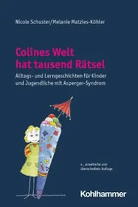 Schuster / Matzies-Köhler |  Colines Welt hat tausend Rätsel | eBook | Sack Fachmedien