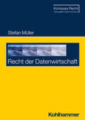Müller |  Recht der Datenwirtschaft | Buch |  Sack Fachmedien